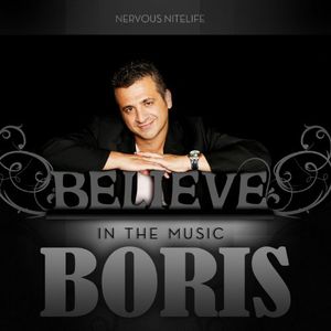 Believe in the Music , Boris