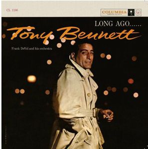 Long Ago & Far Away , Tony Bennett