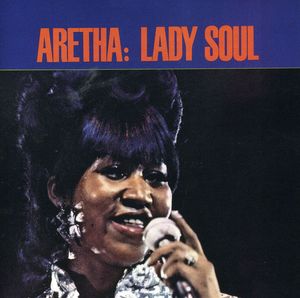Lady Soul , Aretha Franklin