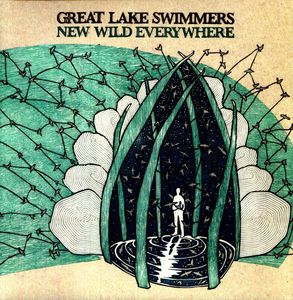 New Wild Everywhere , Great Lake Swimmers