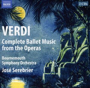 Complete Ballet Music from the Operas , José Serebrier
