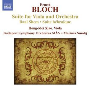 Suite for Viola & Orch Suite Hebraique Baal Shem , Hong-Mei Xiao