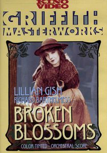 Broken Blossoms , Lillian Gish