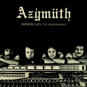 Demos (1973-75) 1 & 2 , Azymuth