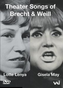 Theater Music of Brecht & Weill: Lotte Lenya & Gisela May , Werner Richard Heymann
