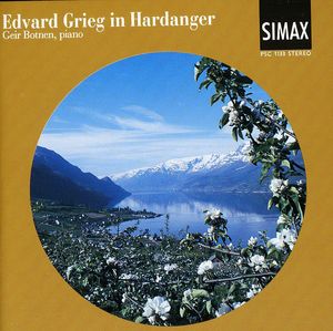 Edvard Grieg in Hardanger , Geir Botnen