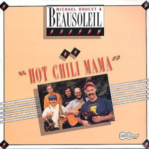 Hot Chili Mama , Beausoleil