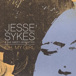 Oh, My Girl , Jesse Sykes