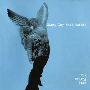 The Rising Tide , Sunny Day Real Estate