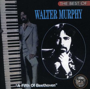 Best of: Fifth of Beethoven , Walter Murphy