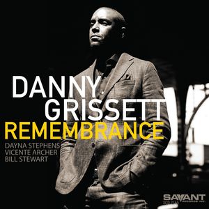 Remembrance , Danny Grissett