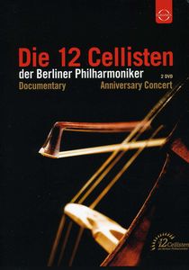 Die 12 Cellisten Anniversary Concert 