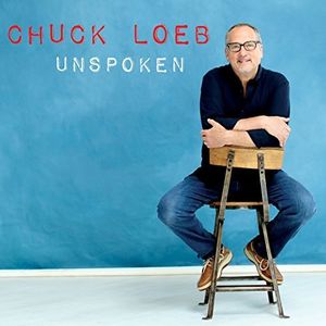 Unspoken , Chuck Loeb