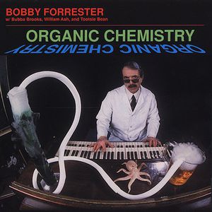 Organic Chemistry , Bobby Forrester