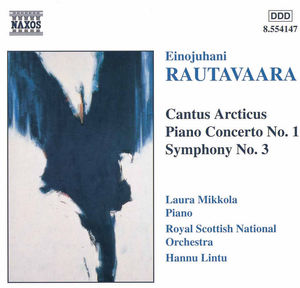 Cantus Articus / Piano Concerto 1 / Symphony 3 , Laura Mikkola