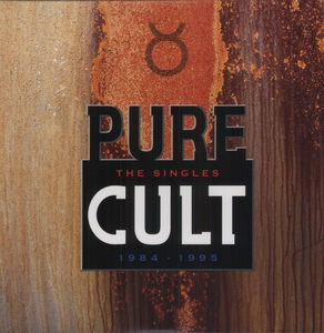Pure Cult: The Singles 1984-1995 , The Cult