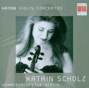 Violin Concertos Hob 7A 1 3 4 , Katrin Scholz