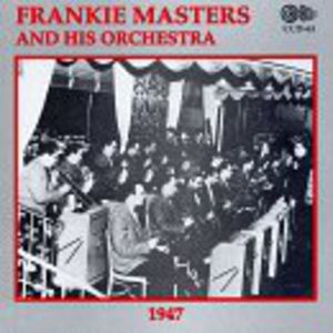 1947 , Frankie Masters