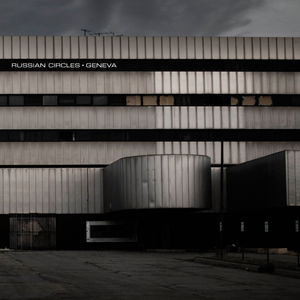Geneva , Russian Circles