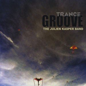 Trance Groove , Julien Kasper