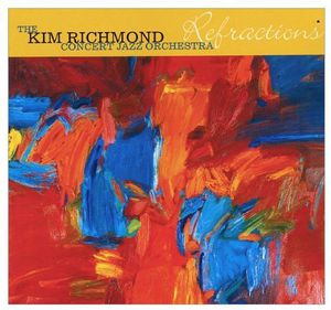 Refractions , Kim Richmond