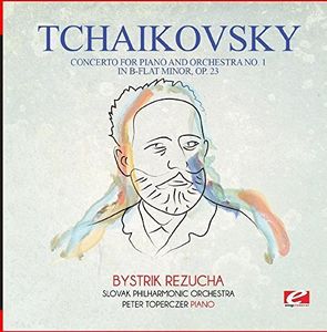 Tchaikovsky: Concerto for Piano and Orchestra No. 1 in B-Flat Minor,Op. 23 , Tchaikovsky
