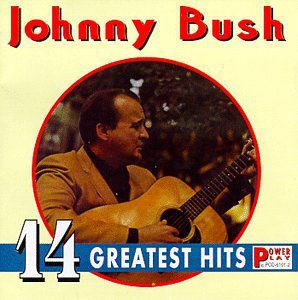 14 Greatest Hits , Johnny Bush