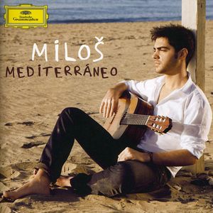 Mediterraneo , Miloš Karadaglic