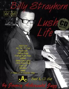 Lush Life , Billy Strayhorn