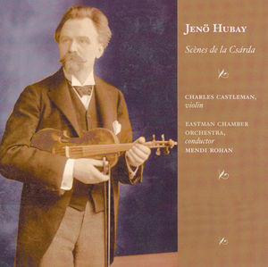 World of Jeno Hubay , Charles Castleman