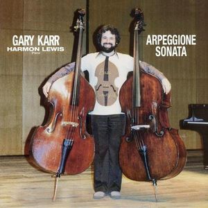 Karr, Gary : Arpeggione Sonata , Gary Karr