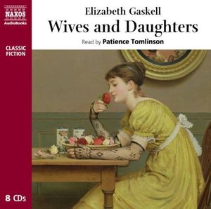 Wives & Daughters , Elizabeth Gaskell