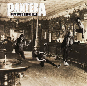 Cowboys from Hell [Explicit Content] , Pantera