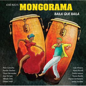 Baila Que Baila , José Rizo's Mongorama