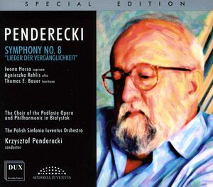 Symphony 8 Lieder Der Verganglichkeit , Krzysztof Penderecki