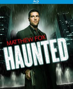 Haunted: The Complete Series , Matthew Fox