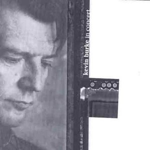In Concert , Kevin Burke