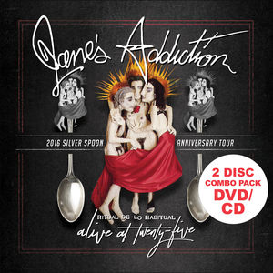 Alive at 25 , Jane's Addiction