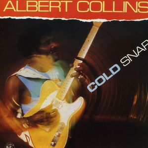 Cold Snap , Albert Collins