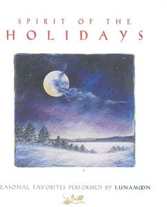 Spirit of the Holidays , Robin Spielberg