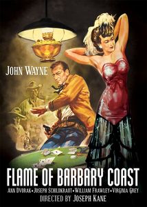 Flame of Barbary Coast , John Wayne