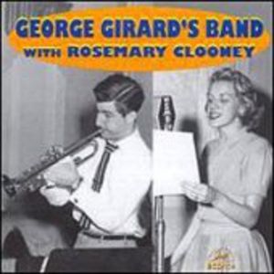 George Girard's Band with Rosemary Clooney , George Girard