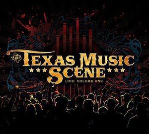 Texas Music Scene Live: 1 /  Various , Various Artists