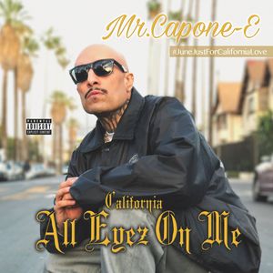 California Love: All Eyez On Me [Explicit Content] , Mr Capone E, Mr Youngster,  Mr Criminal , Snapper, Wicked Minds,