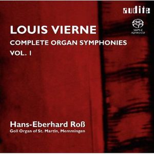 Complete Organ Symphonies 1 , Louis Vierne