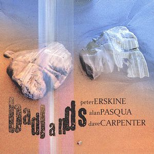 Badlands , Peter Erskine