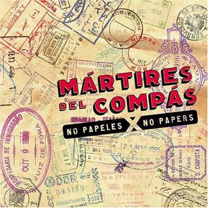 No Papers , M rtires del Comp s