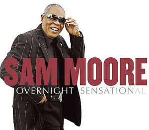 Overnight Sensational , Sam Moore