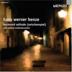 Boulevard Solitude: Orchestral Interlude , H.W. Henze