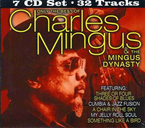 Only the Best of Mingus Dynasty , Mingus Dynasty